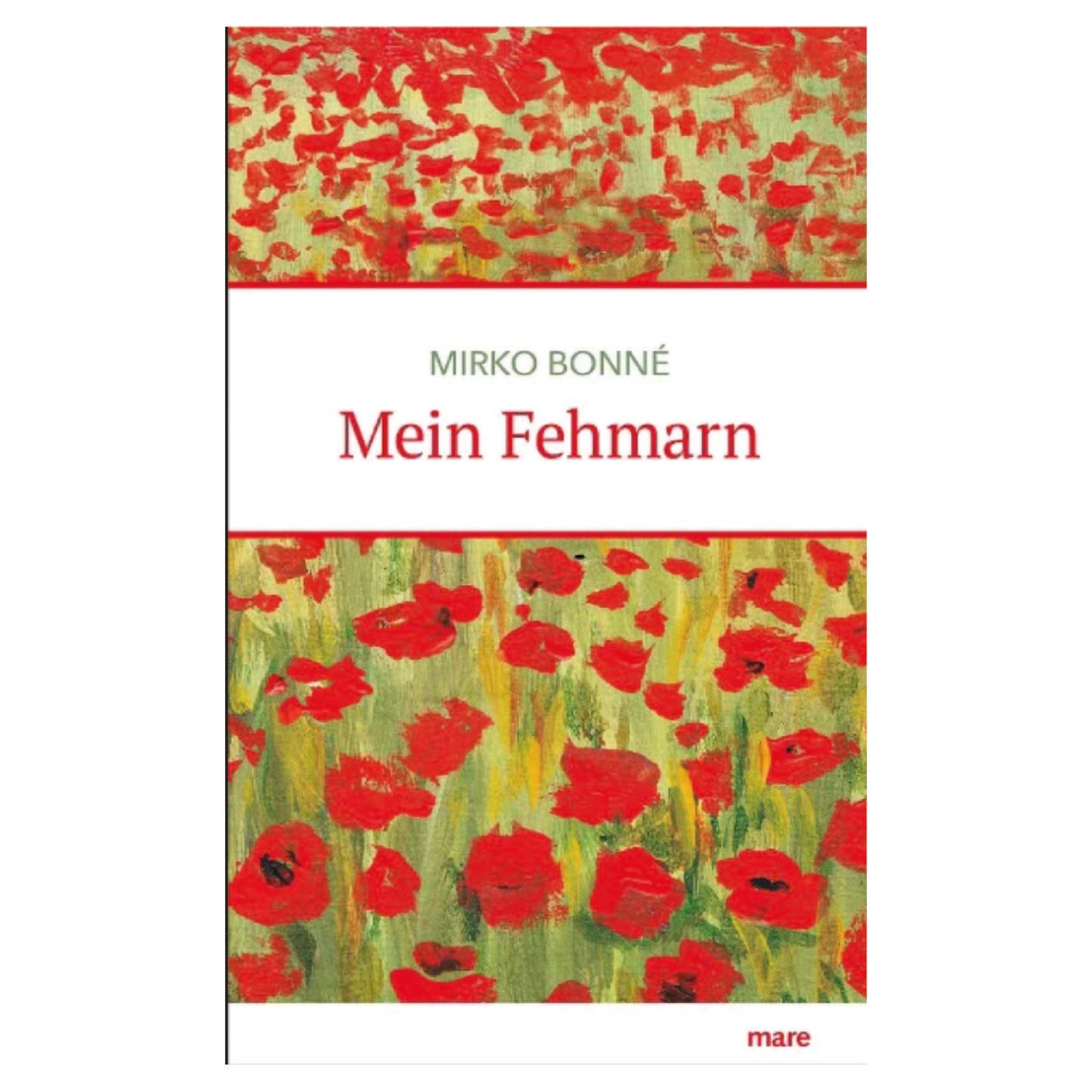 Mirko Bonné - Mein Fehmarn